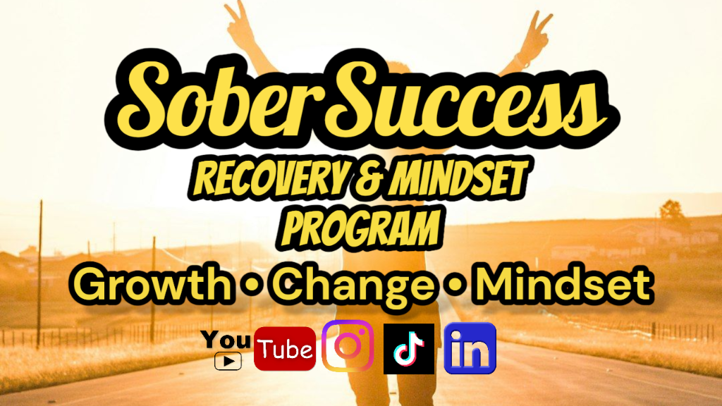 SoberSuccess Recovery & Mindset Program