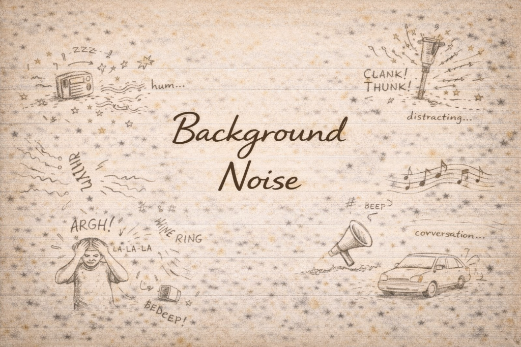 Background noise