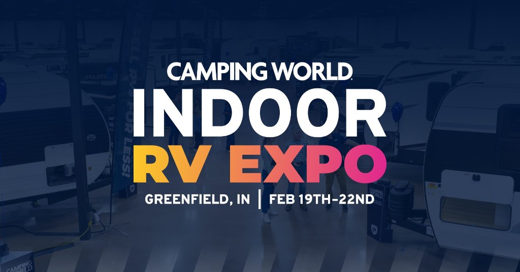 Camping World Indoor RV Expo – Greenfield, IN