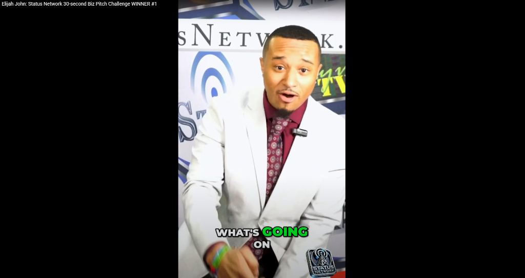 Elijah John: Status Network 30-second Biz Pitch Challenge WINNER #1