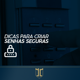 Blog Torre Segurança: Dicas para criar senhas seguras - Dicas de segurança eletrônica