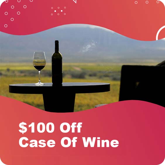 $100 Off Case Of Wine