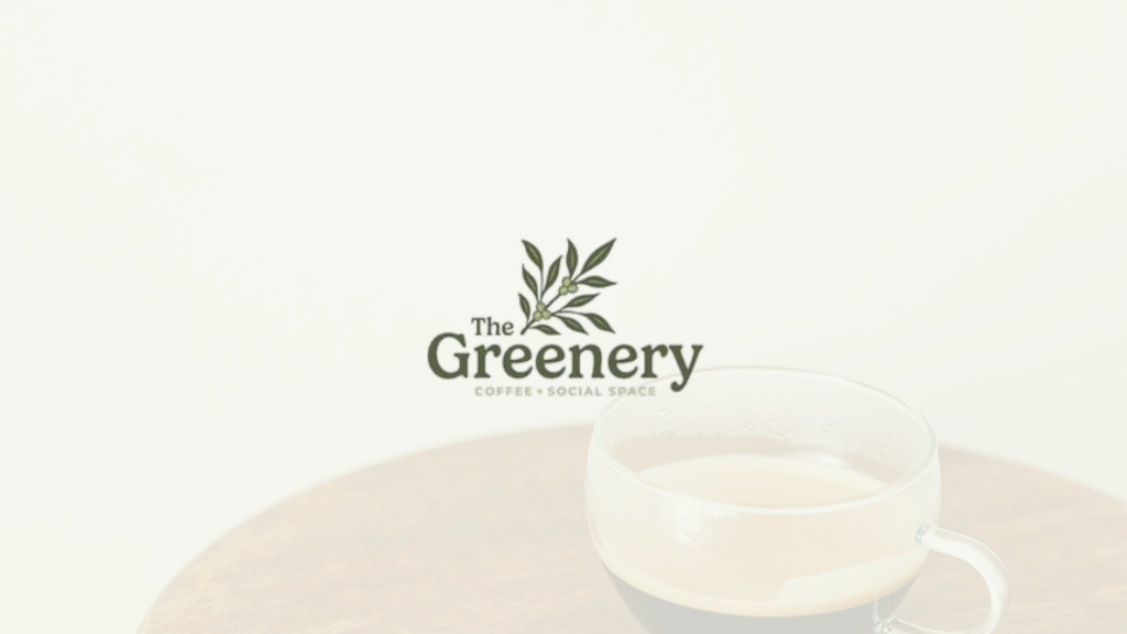 The Greenery: Coffee + Social Space