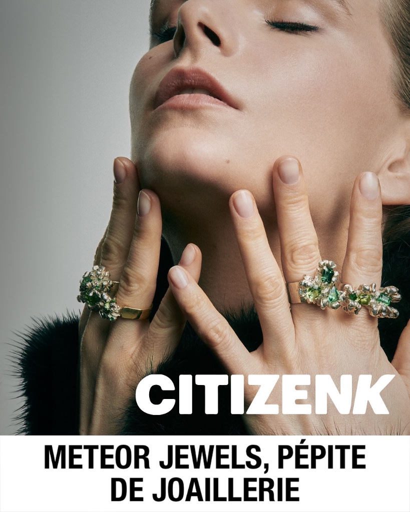 METEOR JEWELS DANS CITIZENK MAGAZINE