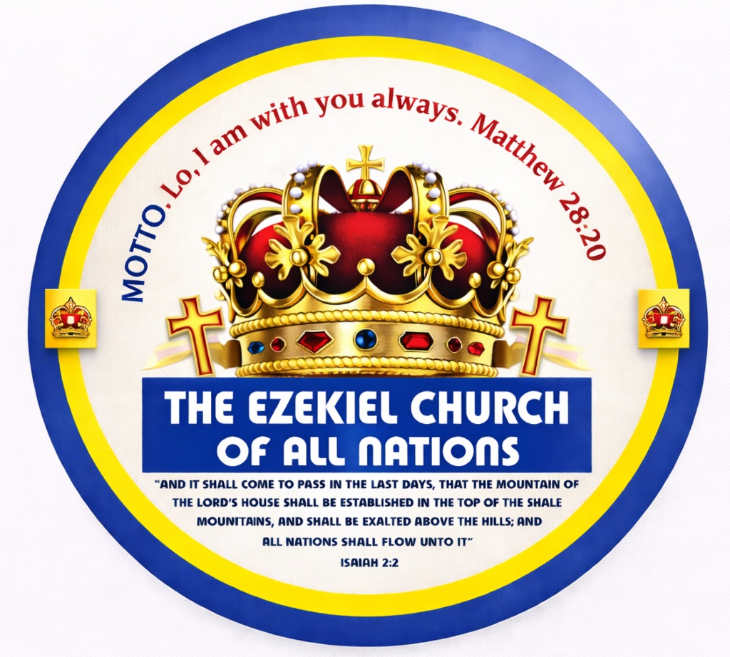 The Ezekiel Church Of All Nations 1