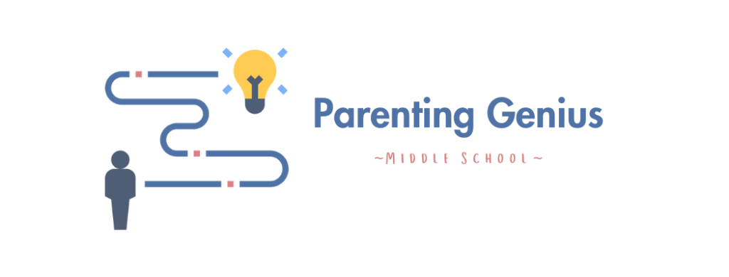 Parenting Genius - Middle School