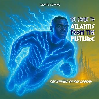 He Came to Atlantis from the Future