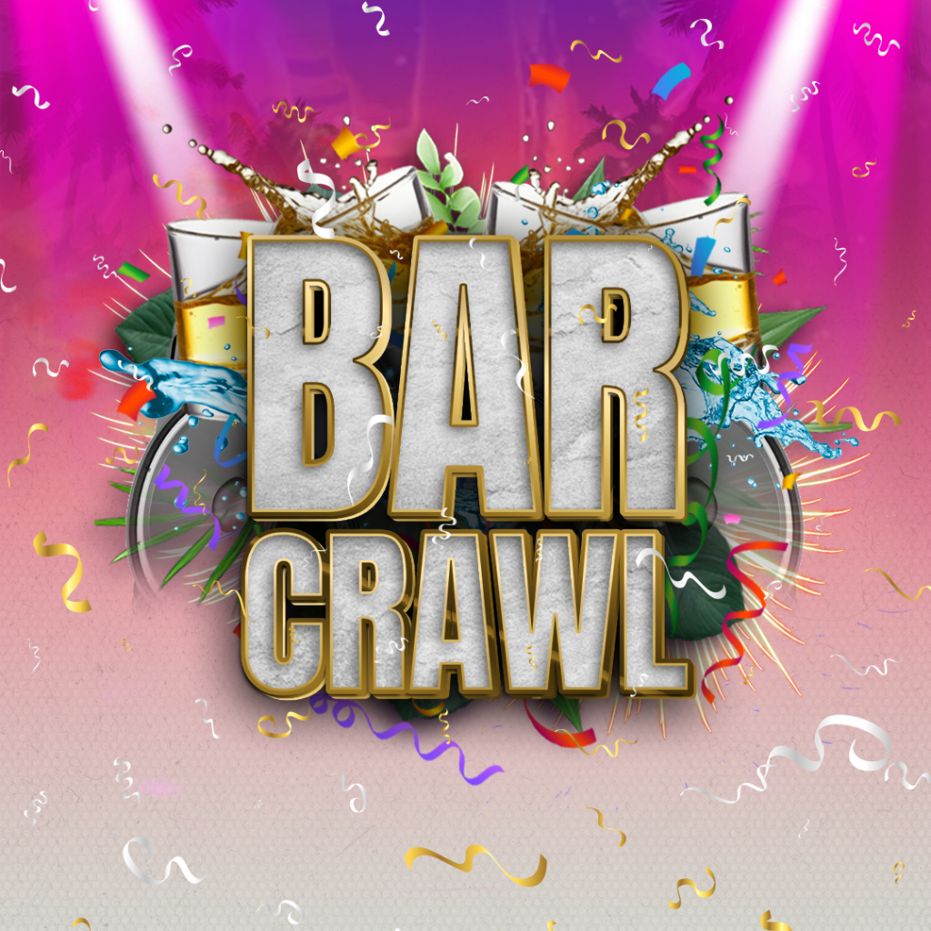 BAR CRAWL