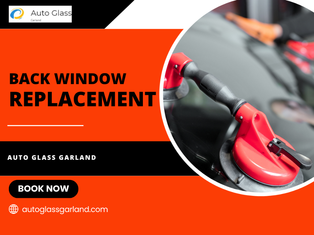 Back Window Replacement