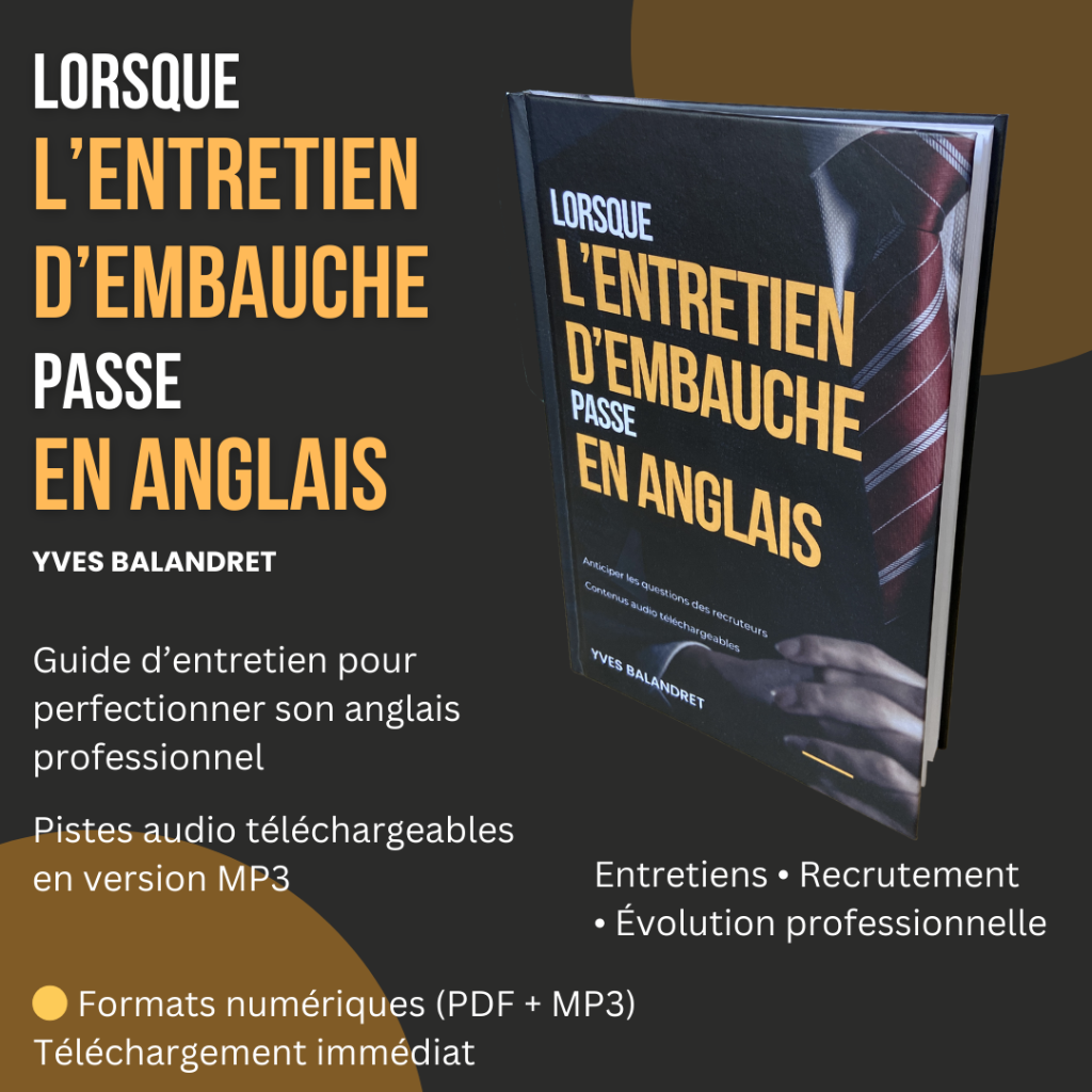 Lorsque l'entretien d'embauche passe en anglais - Ebook