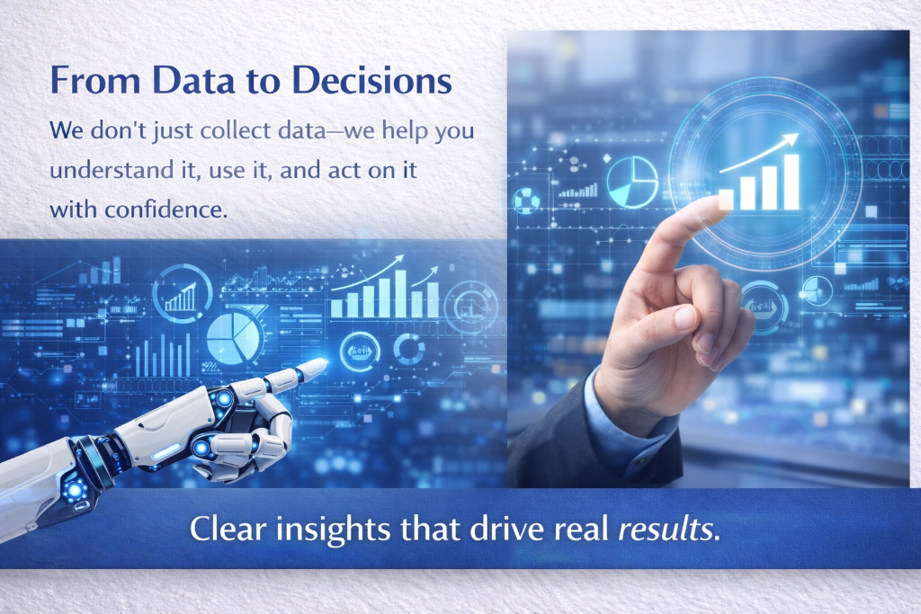 From Data to Decisions - Clear insights that drive real results