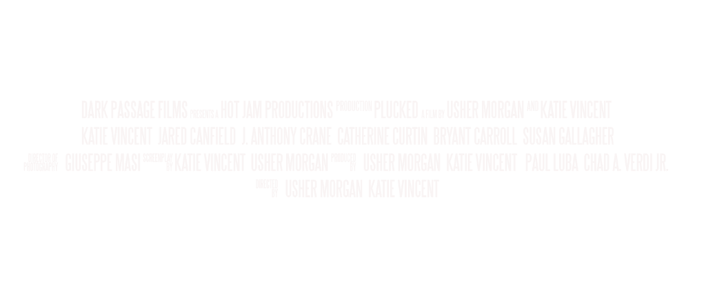 Plucked film production credits and acknowledgments