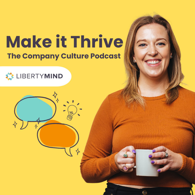 Make It Thrive - The Company Culture Podcast