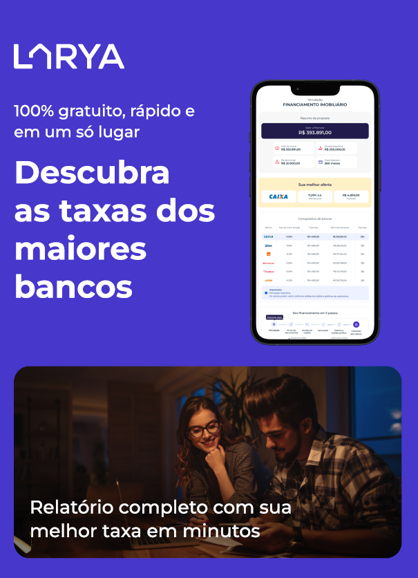LARYA - 100% gratuito, rápido e em um só lugar. Descubra as taxas dos maiores bancos