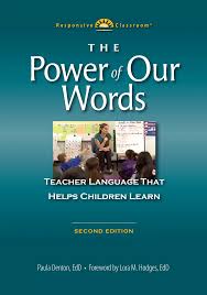 The Power of Our Words
