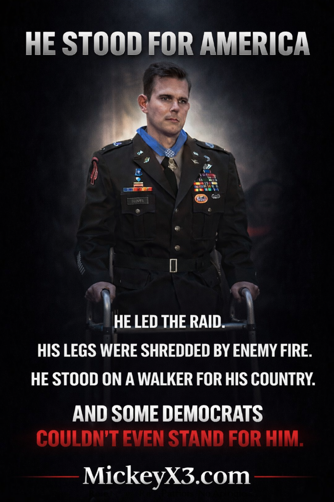 Medal of Honor soldier stood on walker for his country while Democrats wouldn't stand - patriotic meme MickeyX3.com