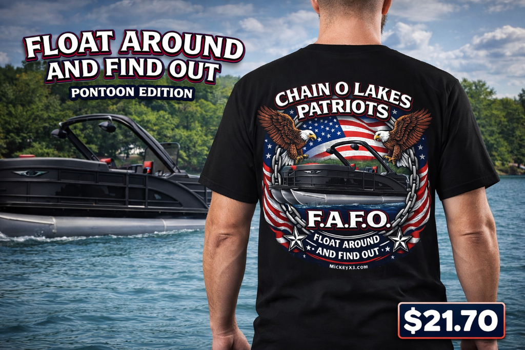 Float Around and Find Out Pontoon Edition Chain O Lakes Patriots T-Shirt