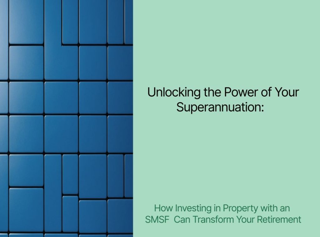 Unlocking the Power of Your Superannuation