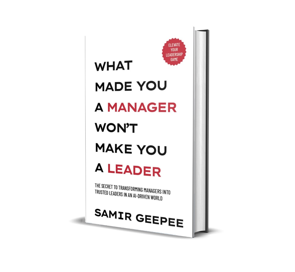 What Made You a Manager Won't Make You a Leader - Book Cover