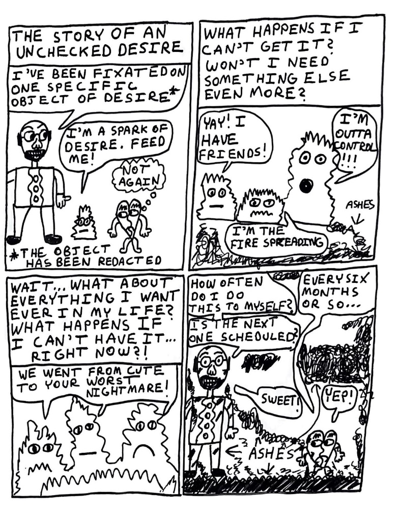 The Story of an Unchecked Desire