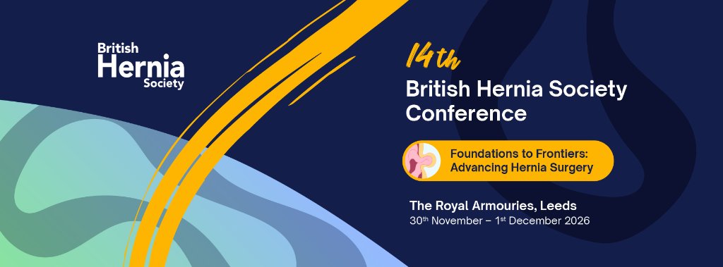 14th British Hernia Society Conference - Foundations to Frontiers: Advancing Hernia Surgery