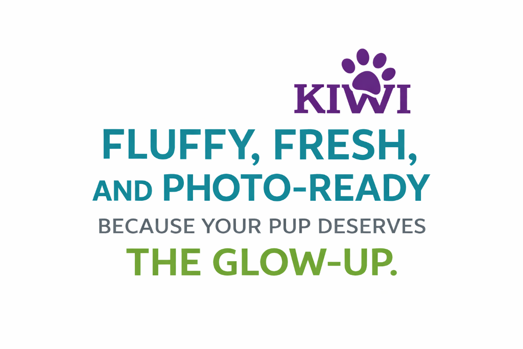 KIWIdogz grooming tagline - fluffy fresh and photo-ready
