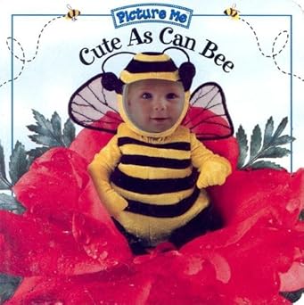 Picture Me Cute as a Bee