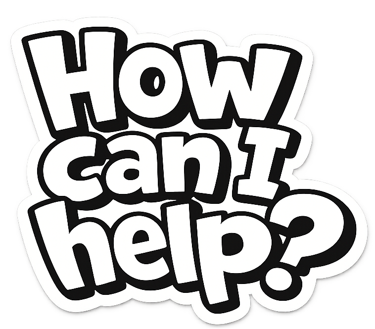 How Can I Help?