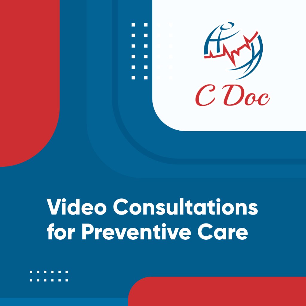 Video Consultations for Preventive Care