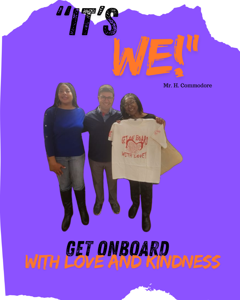 It's We - Mayor Corey O'Connor with team - Get on Board with Love and Kindness