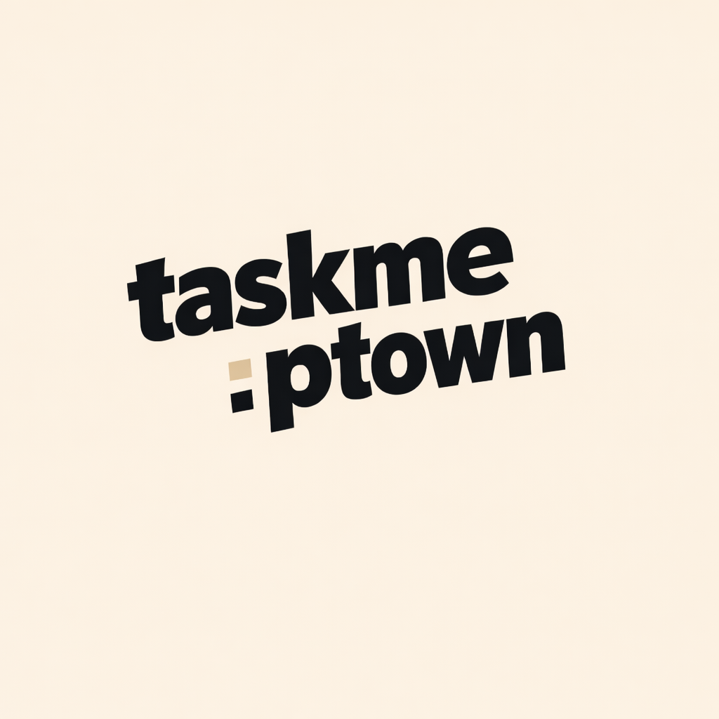 Task Me taskme:ptown
