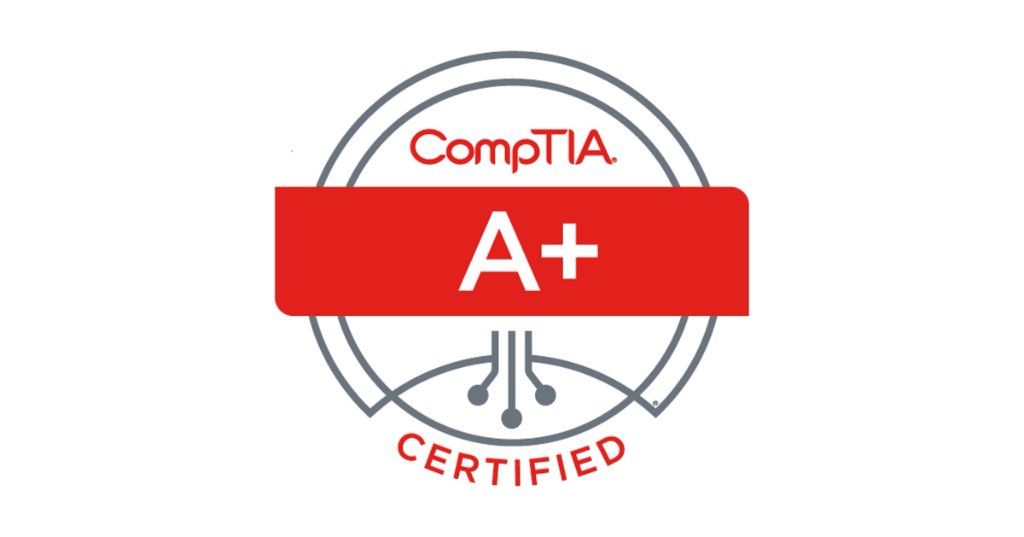 CompTIA A+ Certification