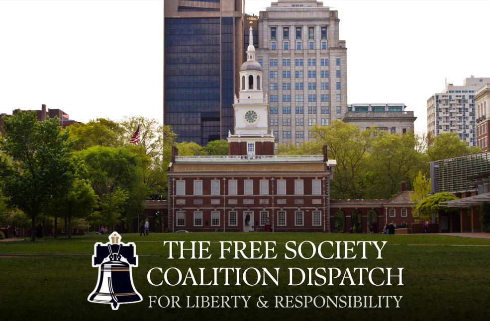 The Free Society Coalition Dispatch