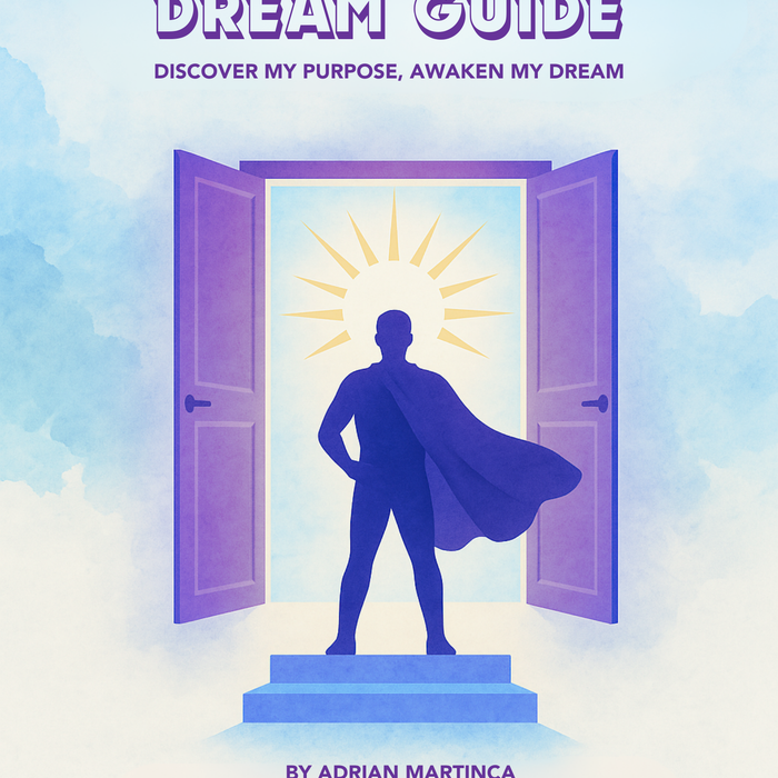 Dream Guide - Discover Your Purpose, Awaken Your Dream