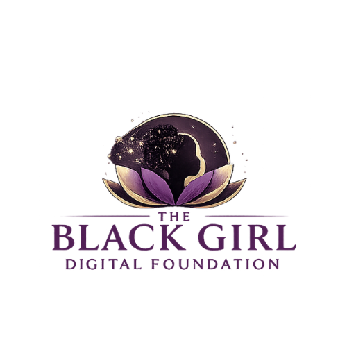 The Black Girl Digital Foundation