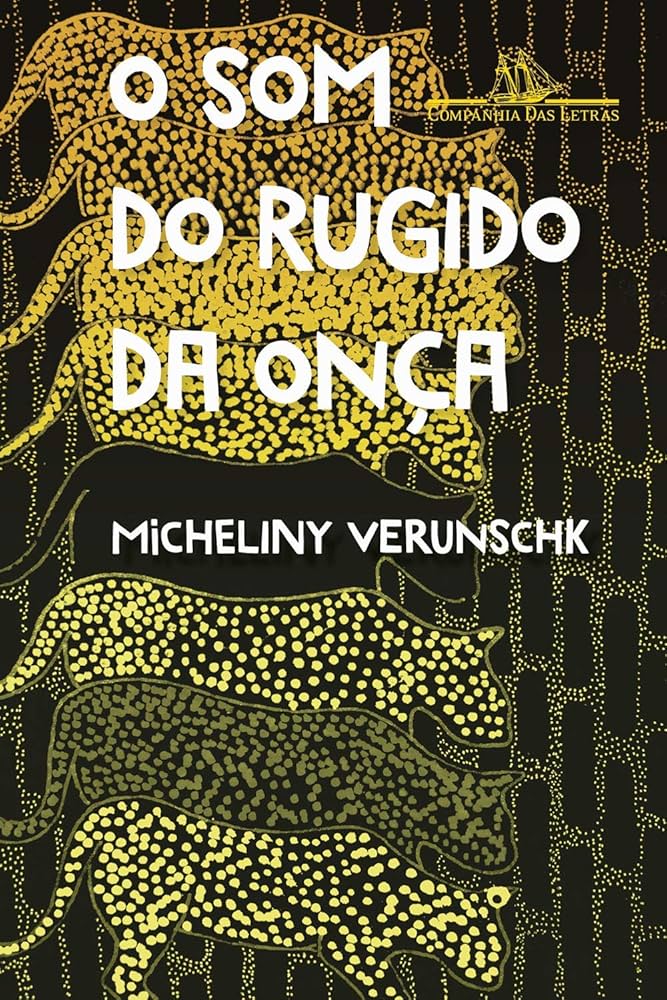 O Som do Rugido da Onça