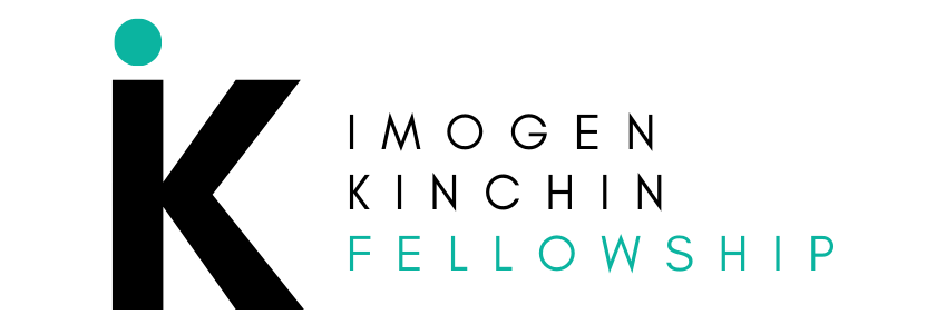 Imogen Kinchin Fellowship