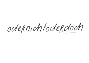 odernichtoderdoch