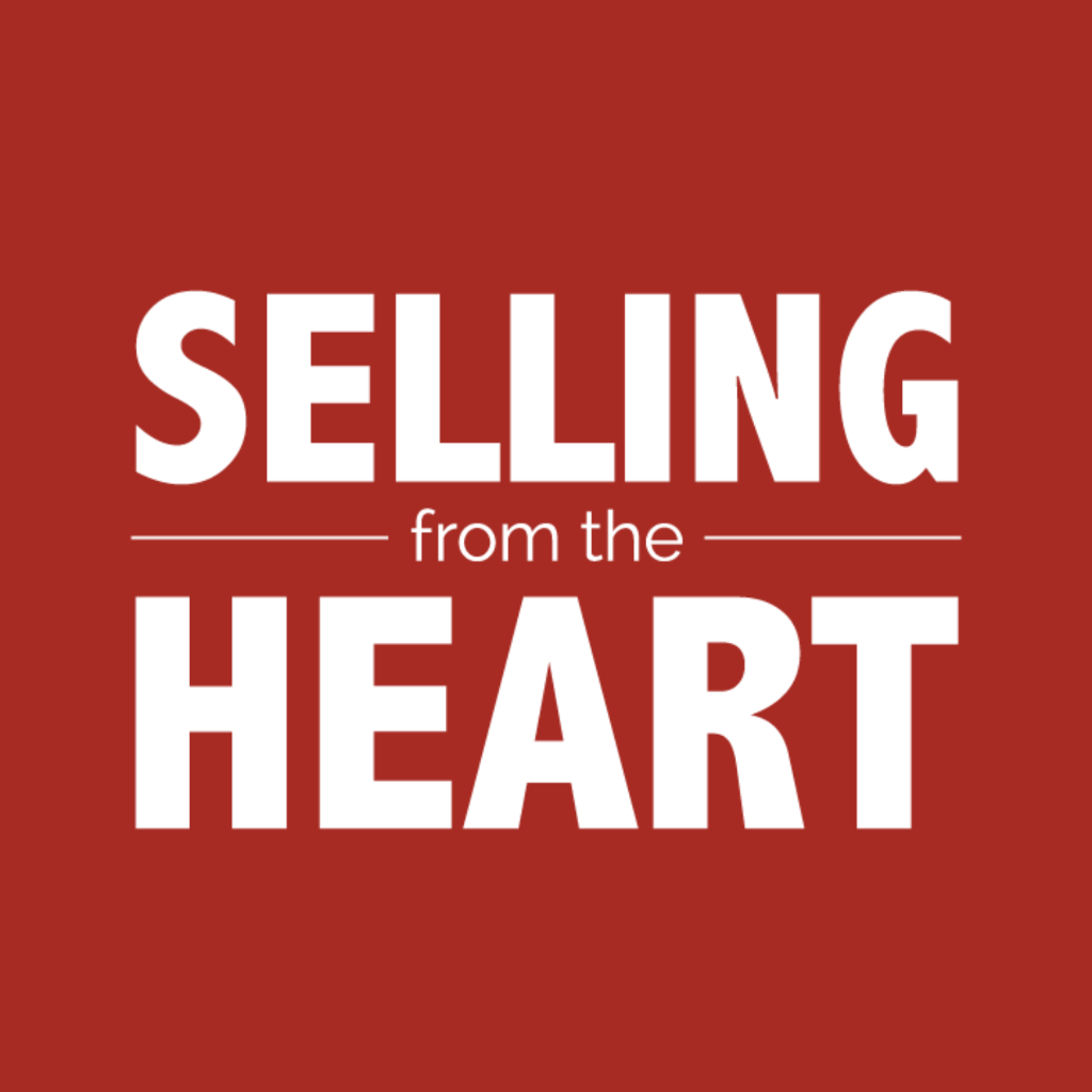 Selling From the Heart Podcast