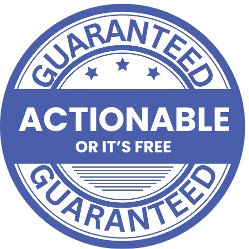 Actionable or It's Free Guarantee
