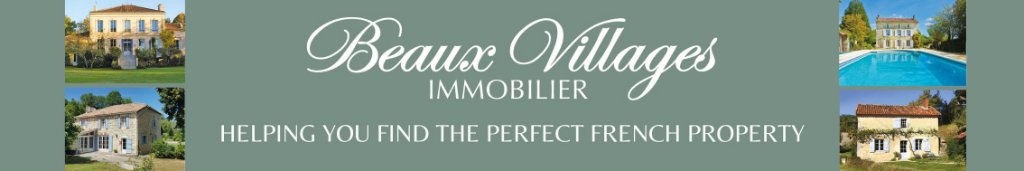 Beaux Villages Immobilier - Helping you find the perfect French property