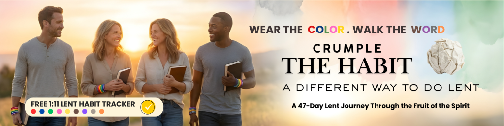 BTH 1:11 Lent Habit Tracker – Wear the Color. Walk the Word.