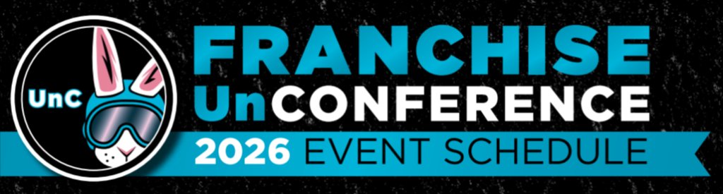 Franchise UnConference 2026 Event Schedule
