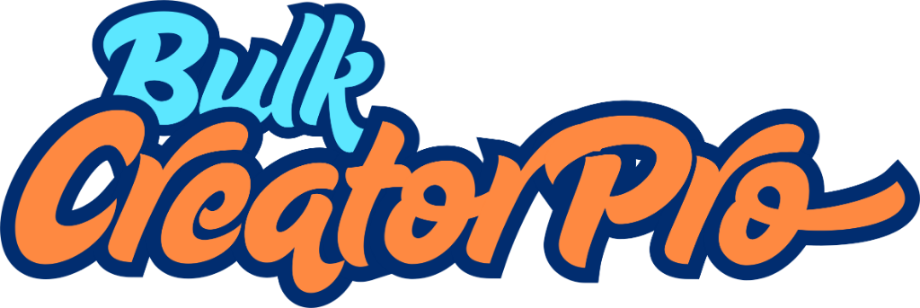 Bulk Creator Pro