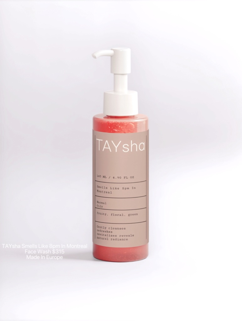 TAYsha Smells Like 8pm In Montreal Face Wash