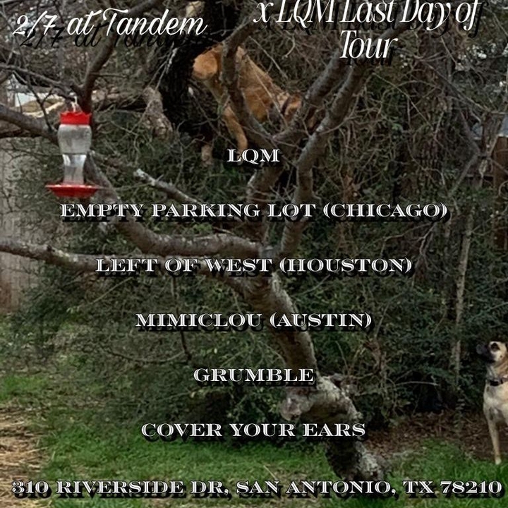 2/7 at Tandem × LQM Last Day of Tour — San Antonio