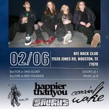 02/06 — BFE Rock Club, Houston: Happier Than You, Saurus, Coastal Wake