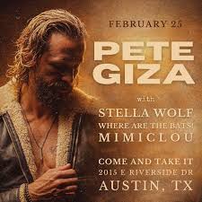 Feb 25 — Pete Giza w/ Stella Wolf, Where Are The Bats, Mimiclou @ Come and Take It